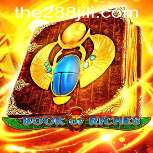 Discovering the Intriguing Realm of BookofRiches with 288JILI