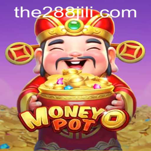 Discover the Exciting World of MoneyPot: An In-Depth Look at 288JILI's Newest Game